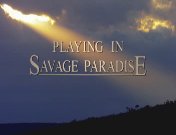 Playinginsavageparadise.jpg
