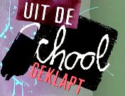 Uit de school geklapt titel.jpg