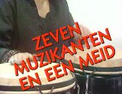 Zeven muzikanten en een meid titel.jpg