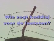 Wie zegt kaddisj voor de laatsten titel.jpg