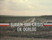 Slaven van crisis en oorlog.jpg