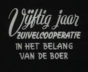 Vijftig jaar Zuivelcooperatie in het belang van de boer titel.jpg