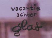 Vacantieachterglastitel.jpg
