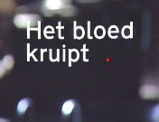 Bloed kruipt, het (1985) titel.jpg