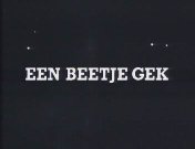 Een beetje gek titel.jpg