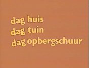 Dag huis dag tuin dag opbergschuur titel.jpg