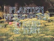 Planten verzorgen in huis en tuin titel.jpg