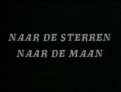 Naar de sterren naar de maan titel.jpg